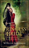 The Princess Bride: S. Morgenstern's Classic Tale