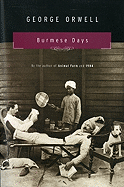 Burmese Days: A Novel