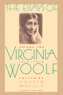 'Essays of Virginia Woolf Vol 2 1912-1918: Vol. 2, 1912-1918'