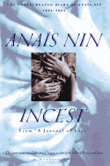 'Incest: From ''a Journal of Love'' -The Unexpurgated Diary of Ana???s Nin (1932-1934)'