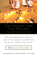 The Sacred and The Profane: The Nature of Religion