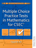 Multiple Choice Practice Tests in Mathematics for CXC (Nelson CSEC Practice Tests)