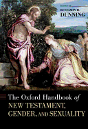 'The Oxford Handbook of New Testament, Gender, and Sexuality'