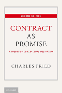 Contract as Promise: A Theory of Contractual Obligation