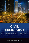 Civil Resistance: What Everyone Needs to Know├é┬«
