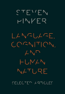 'Language, Cognition, and Human Nature'