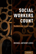 Social Workers Count: Numbers and Social Issues