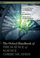 The Oxford Handbook of the Science of Science Communication (Oxford Library of Psychology)