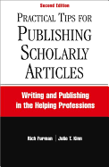 'Practical Tips for Publishing Scholarly Articles, Second Edition: Writing and Publishing in the Helping Professions'