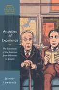 Anxieties of Experience: The Literatures of the Americas from Whitman to Bola├â┬▒o (Oxford Studies in American Literary History)