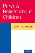 Parents' Beliefs About Children