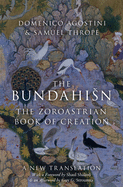 The Bundahi├à┬ín: The Zoroastrian Book of Creation (Murders That Shocked the World)