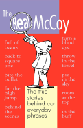 The Real McCoy: Why We Say the Things We Say