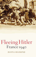 Fleeing Hitler: France 1940