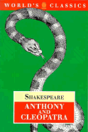 Anthony and Cleopatra (The World's Classics)