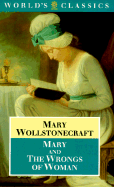 Mary. The Wrongs of Woman.