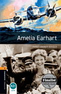 Oxford Bookworms Library: Level 2: Amelia Earhart