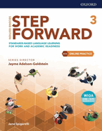 Step Forward Level 3 Student Book with Online Practice: Standards-based language learning for work and academic readiness (Step Forward 2nd Edition)