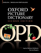 Oxford Picture Dictionary English-Brazilian Portuguese: Bilingual Dictionary for Brazilian Portuguese Speaking Teenage and Adult Students of English