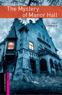 Oxford Bookworms Starter. The Mystery of Manor Hall MP3 Pack (The Oxford Bookworms Starter)