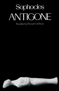 Antigone (Greek Tragedy in New Translations)