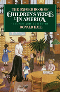 The Oxford Book of Children's Verse in America (Oxford Books of Verse)