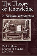 The Theory of Knowledge: A Thematic Introduction (American History)