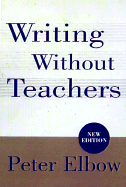 WRITING WITHOUT TEACHERS
