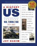'A History of Us: War, Terrible War: 1855-1865 a History of Us Book Six'