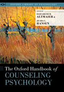 The Oxford Handbook of Counseling Psychology (Oxford Library of Psychology)