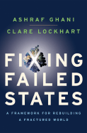 Fixing Failed States: A Framework for Rebuilding a Fractured World