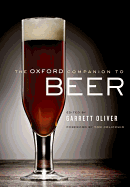 The Oxford Companion to Beer (Oxford Companion To... (Hardcover))