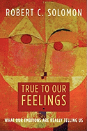 True To Our Feelings