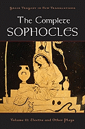 'The Complete Sophocles, Volume II: Electra and Other Plays'