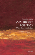 American Politics: A Very Short Introduction (Ver