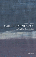 The U.S. Civil War: A Very Short Introduction (Very Short Introductions)