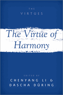 The Virtue of Harmony (The Virtues)