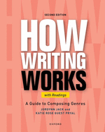 How Writing Works: A Guide to Composing Genres, With Readings
