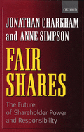 Fair Shares: The Future of Shareholder Power and Responsibility