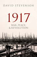 '1917: War, Peace, and Revolution'