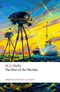 The War of the Worlds (Oxford World's Classics)