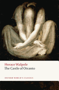 The Castle of Otranto: A Gothic Story (Oxford Wor