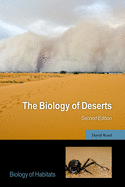 The Biology of Deserts (Biology of Habitats Series)