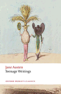 Teenage Writings (Oxford World's Classics)