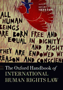 The Oxford Handbook of International Human Rights Law (Oxford Handbooks)