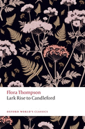 Lark Rise to Candleford (Oxford World's Classics)