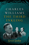 Charles Williams: The Third Inkling