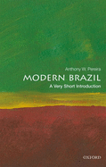 Modern Brazil: A Very Short Introduction (Very Short Introductions)