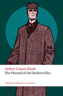 The Hound of the Baskervilles (Oxford World's Classics)