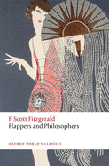 Flappers and Philosophers (Oxford World's Classics)